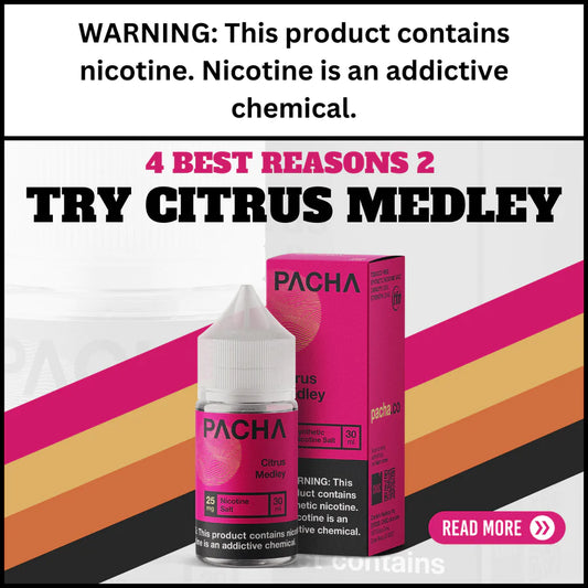 4 Best Reasons to Try Citrus Medley by Pachamama Salts 30ml
